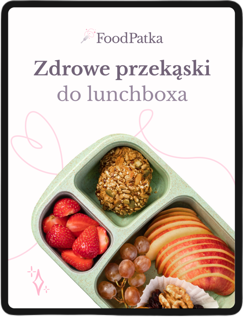 Zdrowe przekąski do lunchboxa
